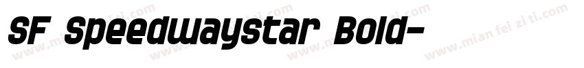 SF Speedwaystar Bold字体转换